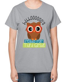 whooos ready for third grade 1009# - third grade-  Ladies T-Shirt