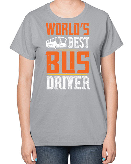 worlds best bus driver Style 1668# - Bus Driver-  Ladies T-Shirt