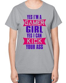 yes im a gamer girl yes i can kick your ass 169# - video games-  Ladies T-Shirt