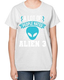 A lot of people hated alien 1# - ufo-  Ladies T-Shirt