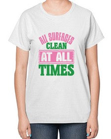 All surfaces clean at all times Style 37# - cleaner-  Ladies T-Shirt
