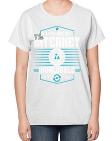 As a research tool the internet is invaluable 33# - internet-  Ladies T-Shirt