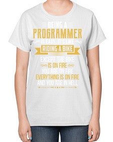 Being a Programmer 3# - computer-  Ladies T-Shirt