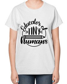 Educator Of Tiny Humans Style 745# - teacher-  Ladies T-Shirt