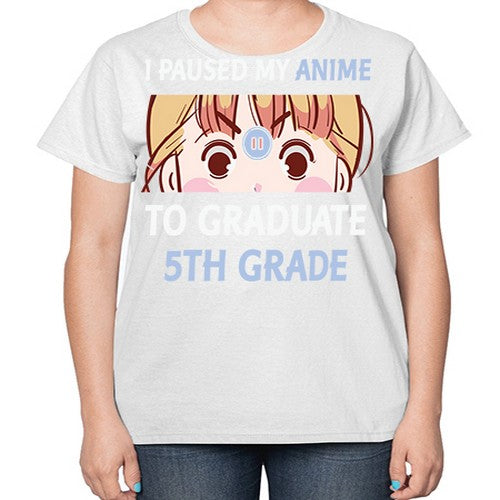 I Paused My Anime To Anime 243# - anime-  Ladies T-Shirt
