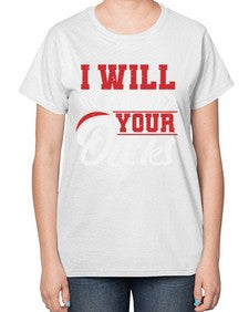 I WILL KILL YOUR DICKS 26# - video games-  Ladies T-Shirt