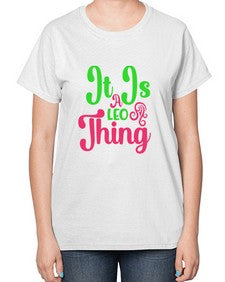 It is a leo thing 255# - leo-  Ladies T-Shirt