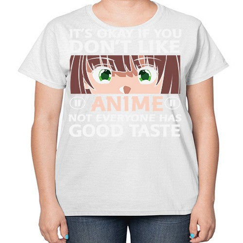 Its Ok If You Dont Like Anime 257# - anime-  Ladies T-Shirt