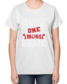 Just one more game 33# - video games-  Ladies T-Shirt