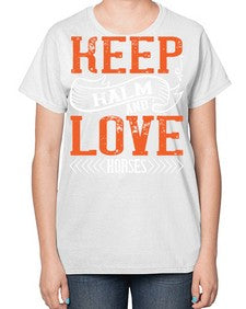 KEEP KALM AND LOVE HORSES Style 30# - horse-  Ladies T-Shirt