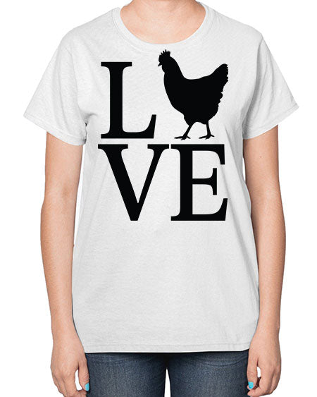 Love - chicken-  Ladies T-Shirt