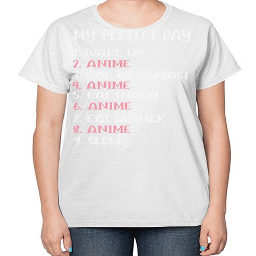 My Perfect Day Funny Kawaii Anime 269# - anime-  Ladies T-Shirt