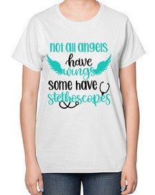 Not All Angels Have Style Style 1134# - nurse-  Ladies T-Shirt