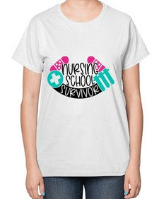 Nursing School Survivor Style Style 1280# - nurse-  Ladies T-Shirt