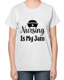 Nursing is my jam 1272# - nurse-  Ladies T-Shirt