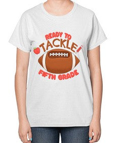 Ready to tackle fifth Grade 741# - fifth grade-  Ladies T-Shirt