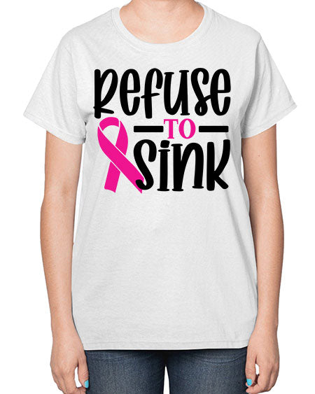 Refuse to Sink 9# - breast cancer-  Ladies T-Shirt