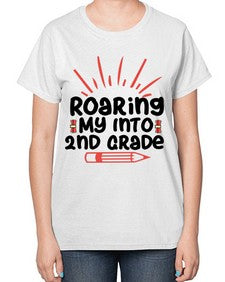 Roaring My Into second Grade 762# - second grade-  Ladies T-Shirt