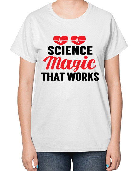 Science Magic that works 75# - general science-  Ladies T-Shirt