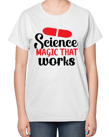 Science Magic that works 76# - general science-  Ladies T-Shirt