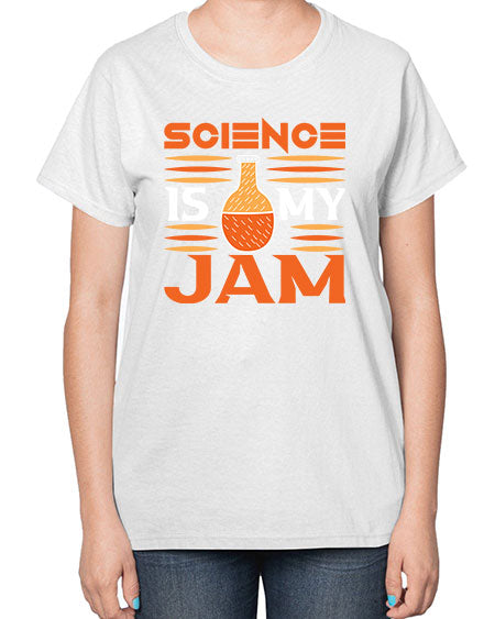 ScienceIsMyJamScience tshirt design ScienceIsMyJam Sciencetshirtdesign 49# - general science-  Ladies T-Shirt