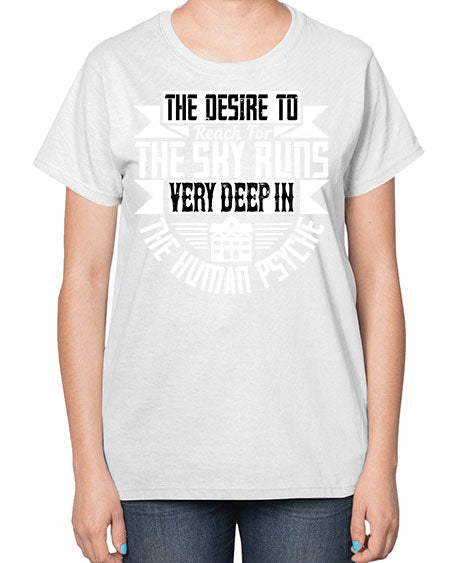 The desire to reach for the sky runs very deep in the human psyche Style 418# - architect-  Ladies T-Shirt