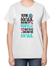 To The World You Style Style 1577# - nurse-  Ladies T-Shirt