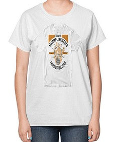 Today’s Accomplishments Were Yesterday’s Impossibilities Style 9# - motivation-  Ladies T-Shirt