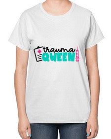 Trauma Queen Style Style 1582# - nurse-  Ladies T-Shirt