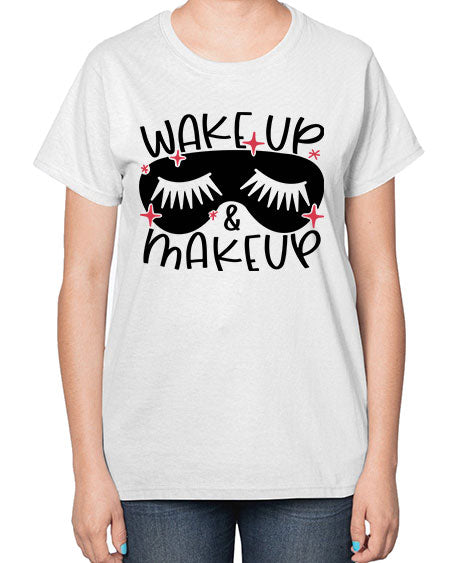 Wake Up Makeup Style 8# -makeup  Ladies T-Shirt