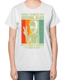 When I started the original alien 45# - ufo-  Ladies T-Shirt