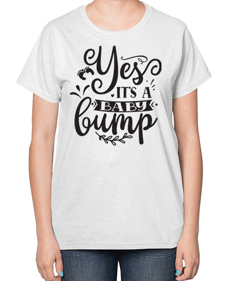 Yes it s a baby bump 476# - pregnancy-  Ladies T-Shirt