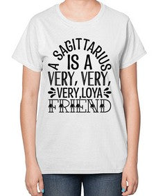 a sagittarius is very loyal 61# - sagittarius-  Ladies T-Shirt