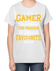 as a gamer understan the passion 61# - video games-  Ladies T-Shirt