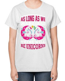 as long as we can dream there will be unicorns 12# - unicorn-  Ladies T-Shirt