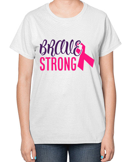 brave strong Style 15# - breast cancer-  Ladies T-Shirt