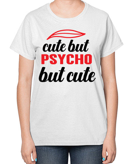 cute but psycho but cute 276# - general science-  Ladies T-Shirt
