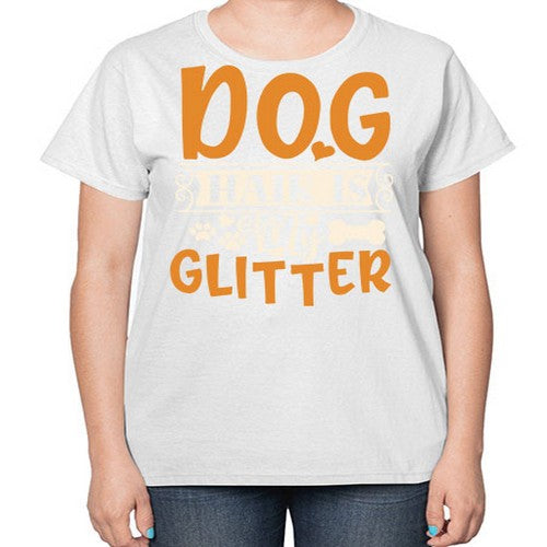 dog hair is my glitter 80# - dogs-  Ladies T-Shirt