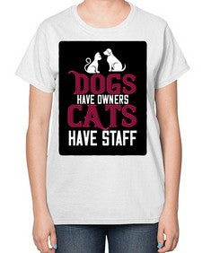 dog have owners cat have stafe Style 45# - cats-  Ladies T-Shirt