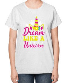 dream like a unicorn 116# - unicorn-  Ladies T-Shirt