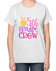 fifth grade crew 61# - fifth grade-  Ladies T-Shirt
