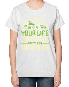 first your parents they give you your life but then they try to give you their life 197# - parents day-  Ladies T-Shirt