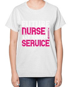 future nurse at your Style 813# - nurse-  Ladies T-Shirt