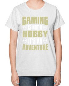 gaming is not a hobby 98# - video games-  Ladies T-Shirt