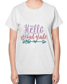 hello second grade 320# - second grade-  Ladies T-Shirt