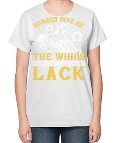 horses give us the wings we lack Style 44# - horse-  Ladies T-Shirt