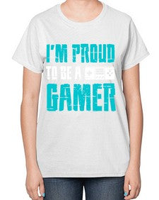 im proud to be a gamer 121# - video games-  Ladies T-Shirt