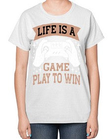 is a game play to win 28# - video games-  Ladies T-Shirt