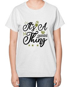 its a Gemini thing 266# - gemini-  Ladies T-Shirt
