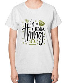 its a Libra thing 269# - libra-  Ladies T-Shirt